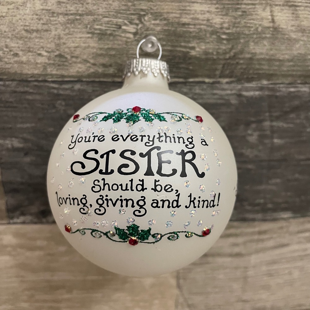 Teresa Thibault Heart Gifts Sister Christmas Ornament Hand Painted Glass Cream